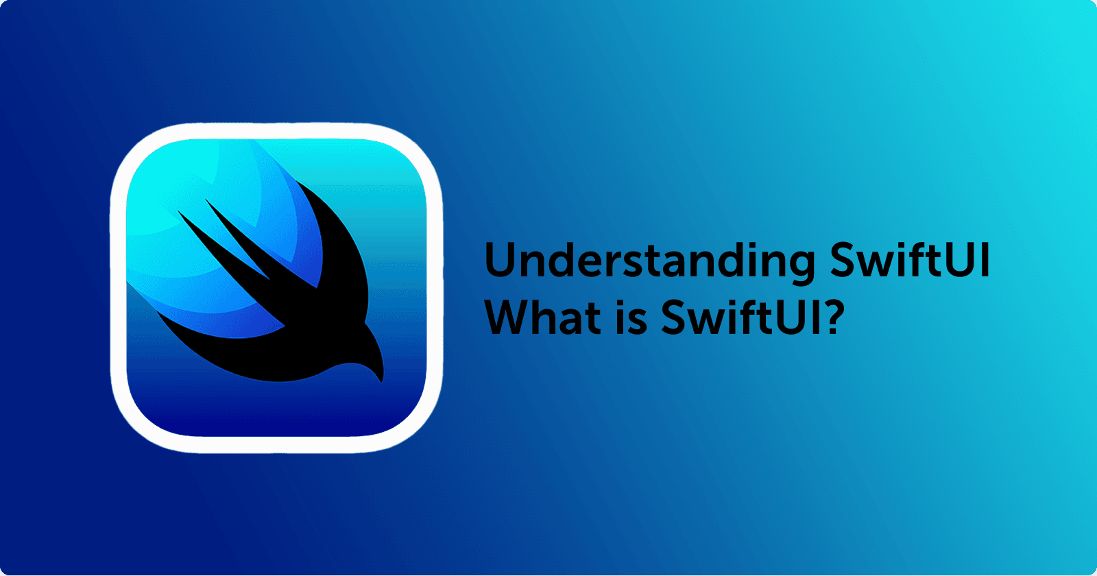 Understanding SwiftUI - What is SwiftUI? 馃